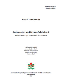 Agronegócios familiares do Sul do Brasil Percepções do agricultor sobre o seu ambiente – 2017