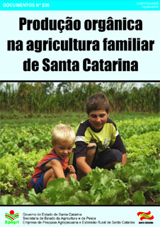 Produção orgânica na agricultura familiar de Santa Catarina – 2012