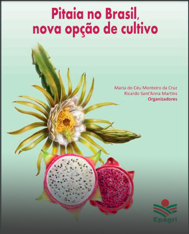 Epagri lança primeiro livro do Brasil com orientações para produção de pitaia