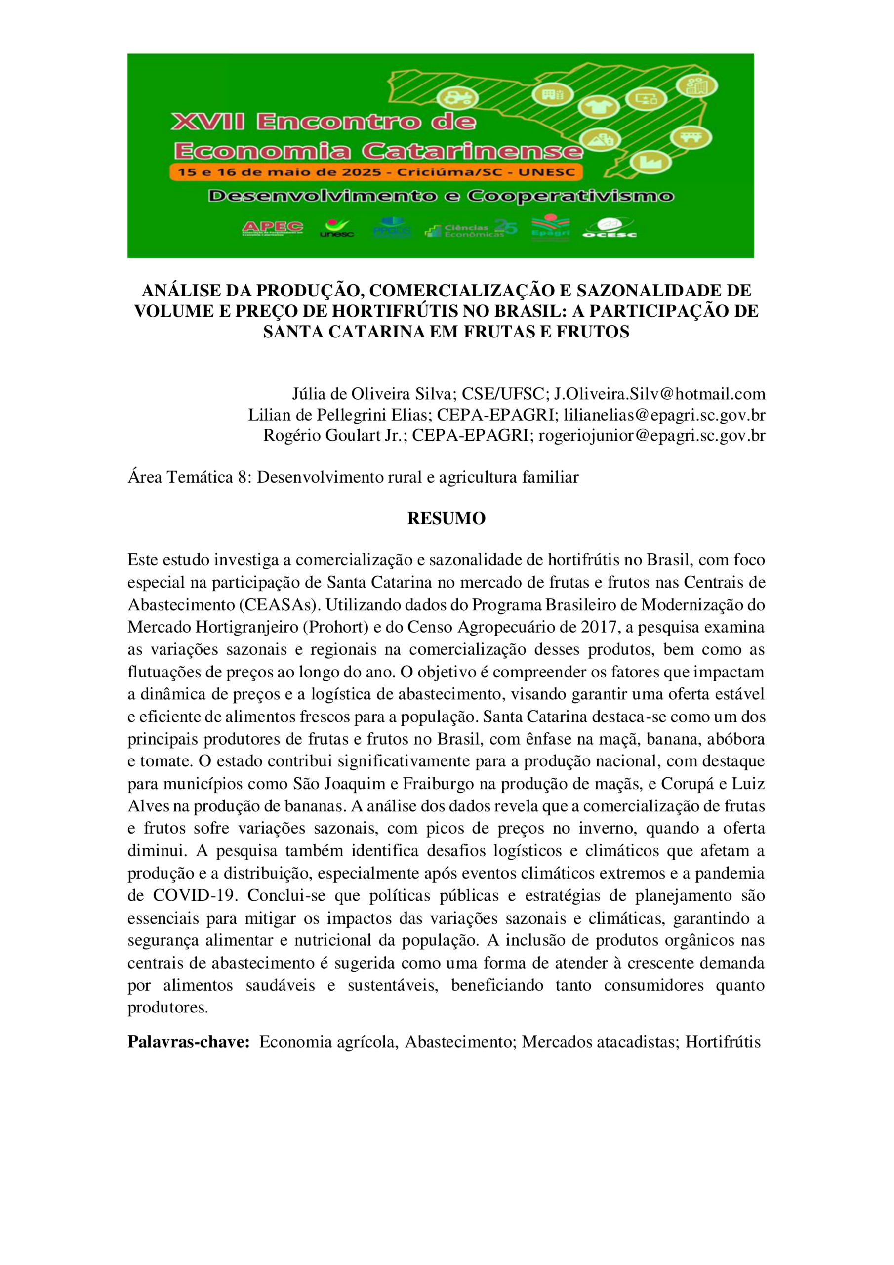 Análise da produção, comercialização e sazonalidade de volume e preço de hortifrútis no brasil: a participação de Santa Catarina em frutas e frutos